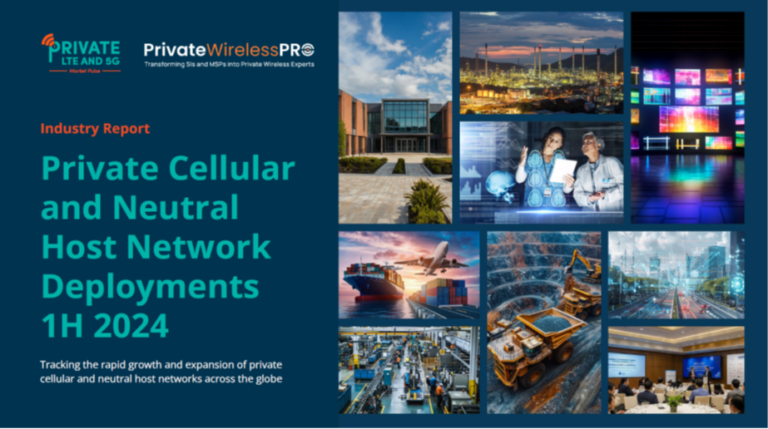 Private Cellular and Neutral Host Network Deployments 1H 2024